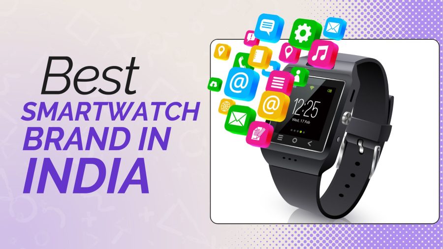 Smartwatch Brands in India