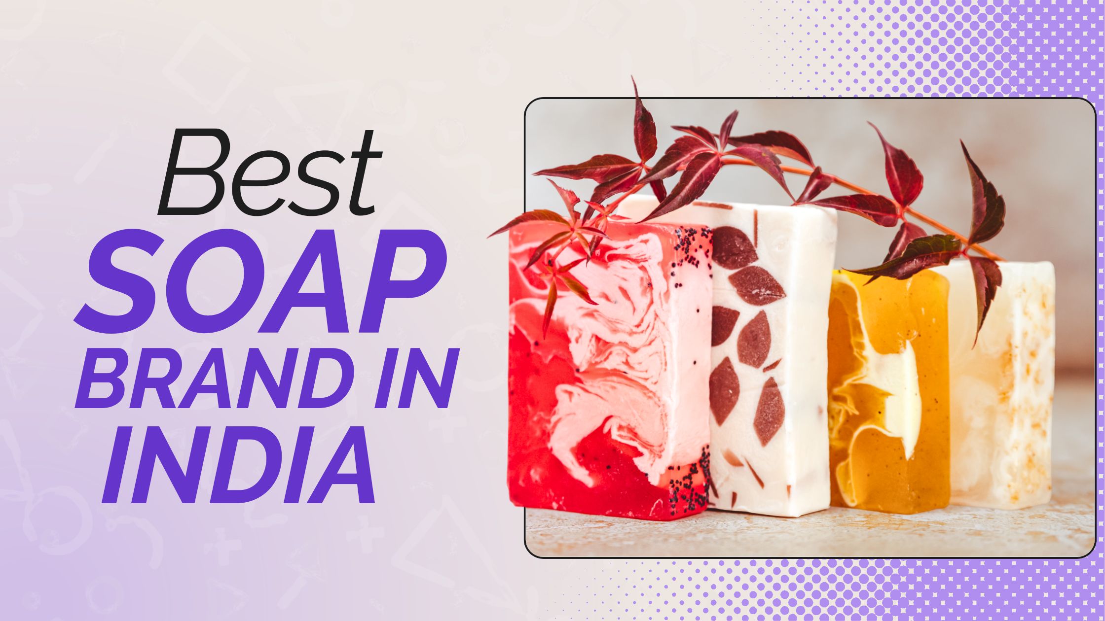 Soap Brand in India