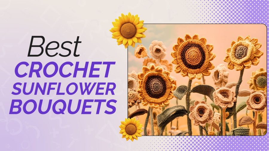 Crochet Sunflower Bouquets