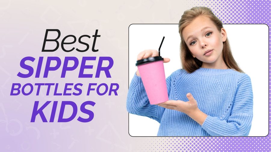 Sipper Bottles for Kids